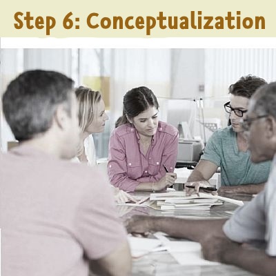 step 6: Conceptualization